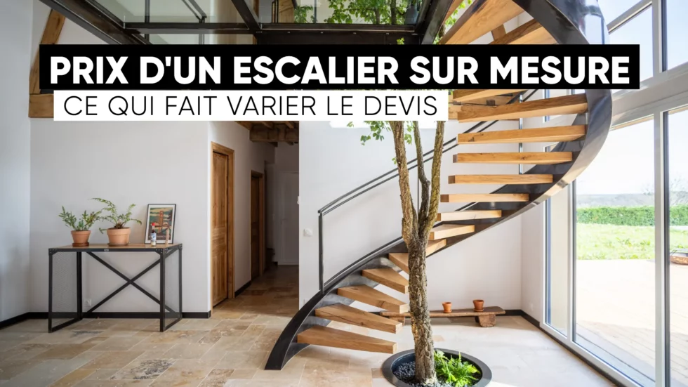 Prix d’un escalier sur mesure : tout ce que vous devez savoir